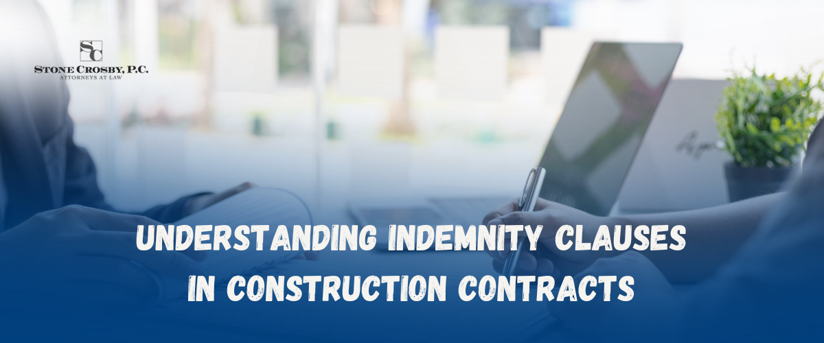 Understanding Indemnity Clauses in Construction Contracts